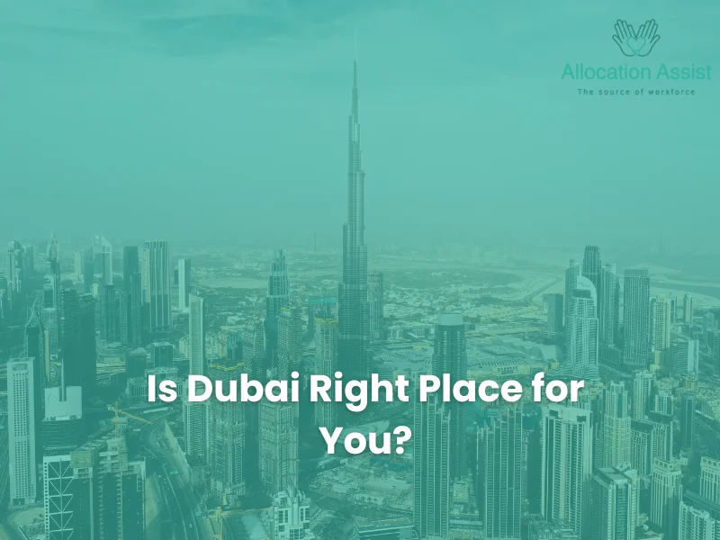 Is Dubai the right place for you?