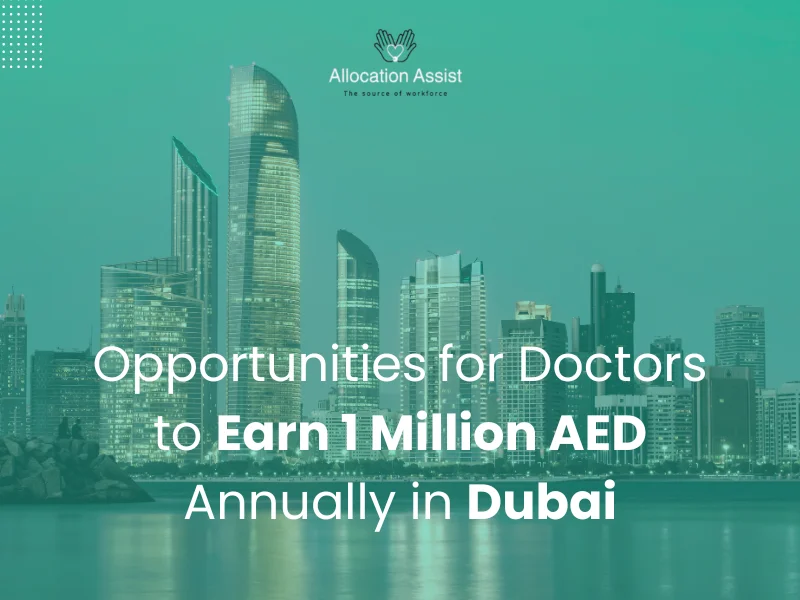 Opportunities for Doctors to Earn 1 Million AED Annually in Dubai