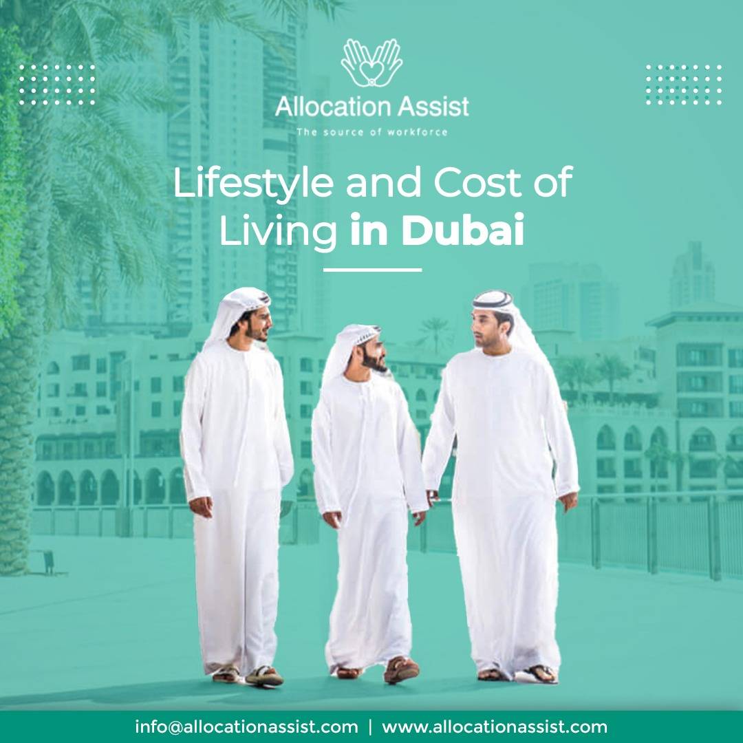 Lifestyle and Cost of Living in Dubai