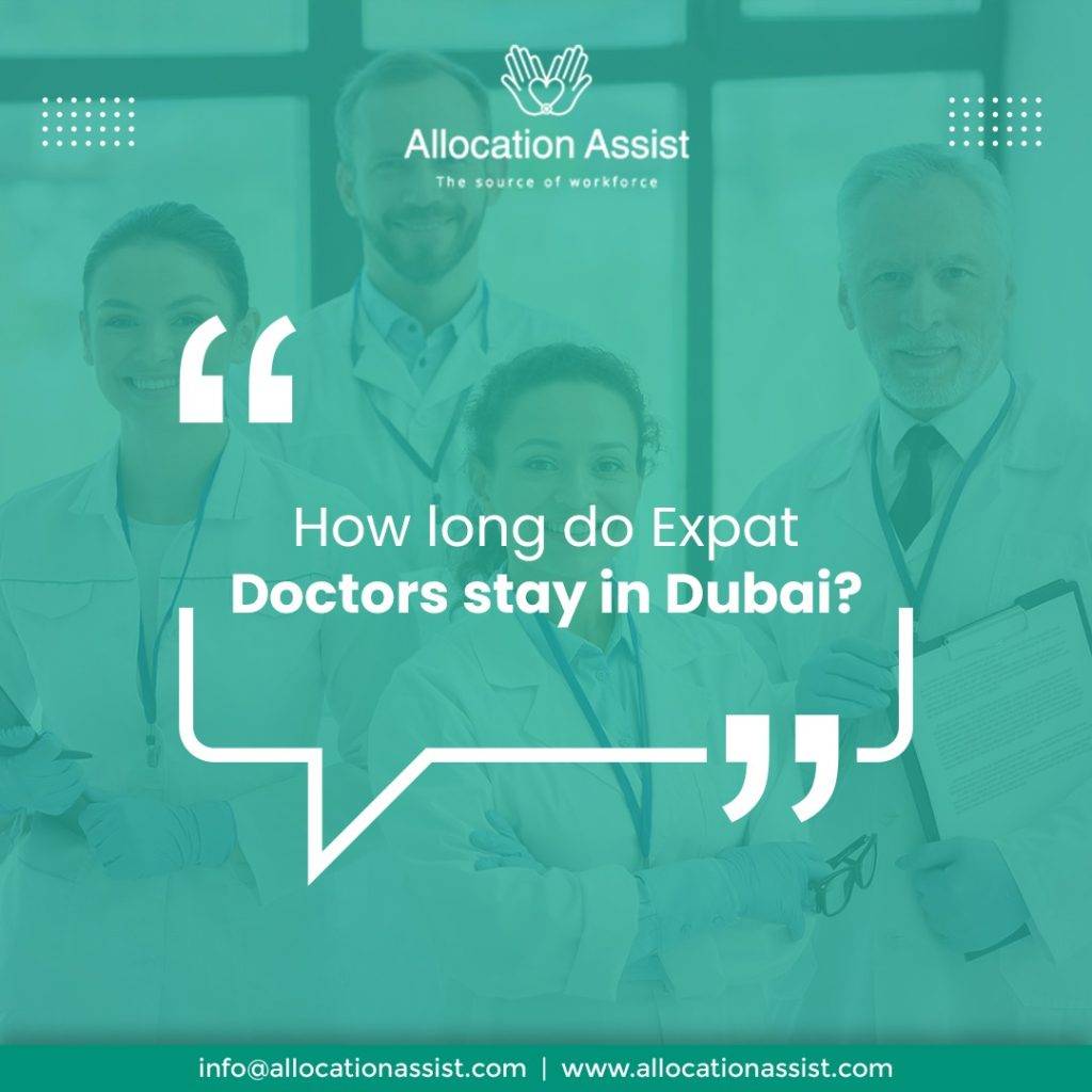 How long do Expat Doctors stay in Dubai?