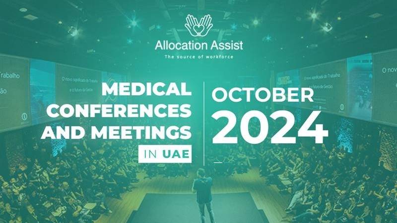 Medical Conferences and Meetings in UAE October 2024