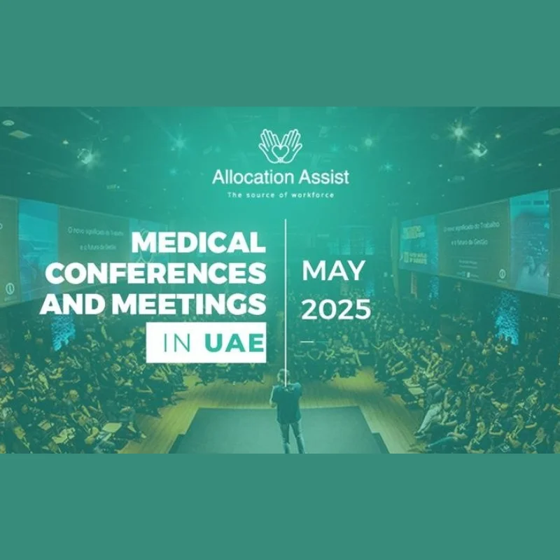 Medical Conferences UAE MAY 2025
