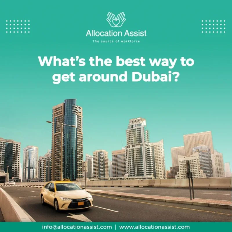 What is the best way ro get around in dubai